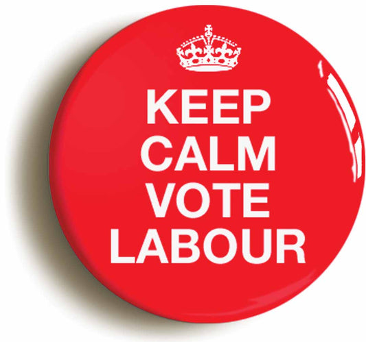 A picture of the front of the product, titled Keep Calm Vote Labour Button Pin Badge