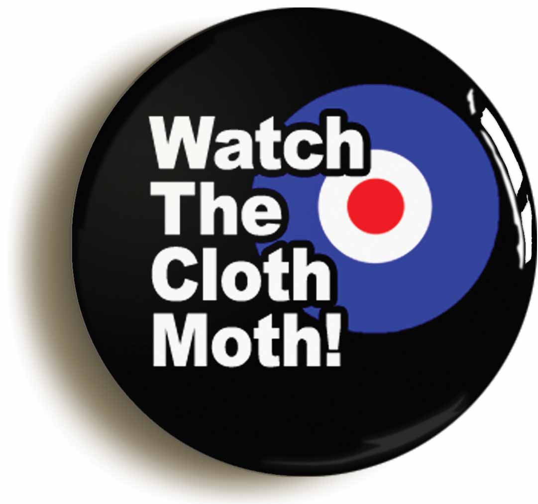 A picture of the front of the product, titled Watch The Cloth Moth Mod Circular 50mm Fridge Magnet