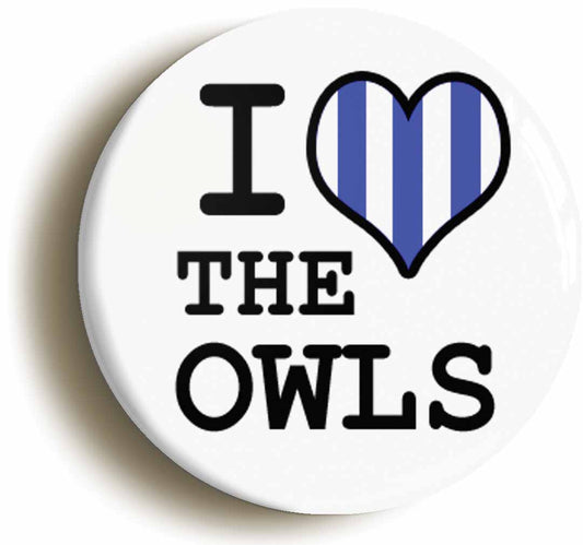 A picture of the front of the product, titled I Heart Love The Owls Button Pin Badge