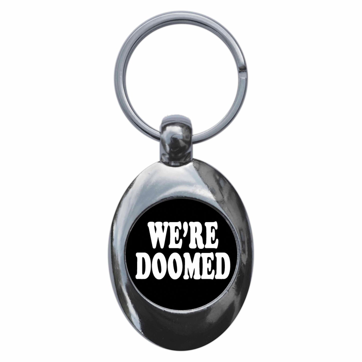 A picture of the front of the product, titled We're Doomed Metal Keyring With Trolley Coin