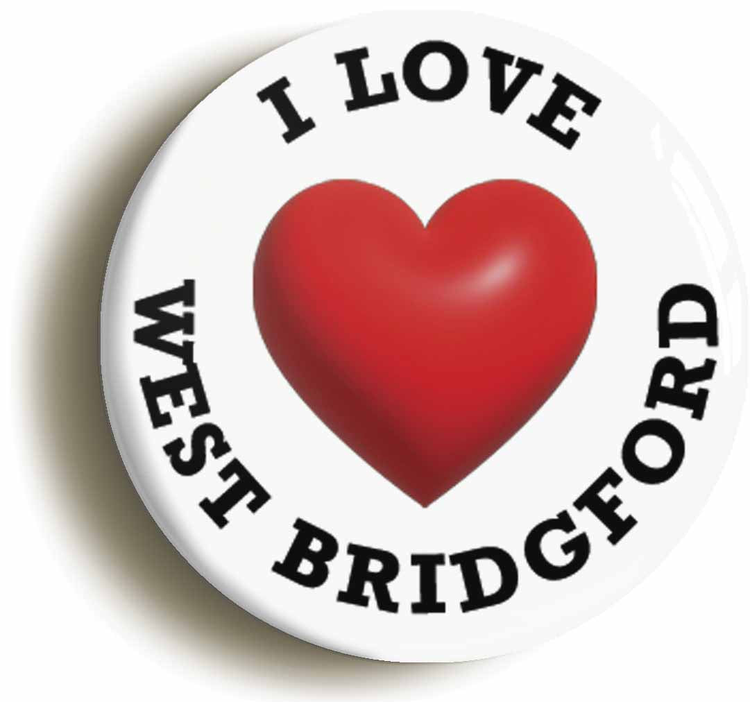 A picture of the front of the product, titled I Heart Love West Bridgford Location Button Pin Badge