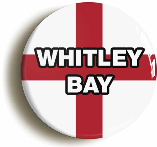A picture of the front of the product, titled Whitley Bay England Flag Circular 50mm Fridge Magnet