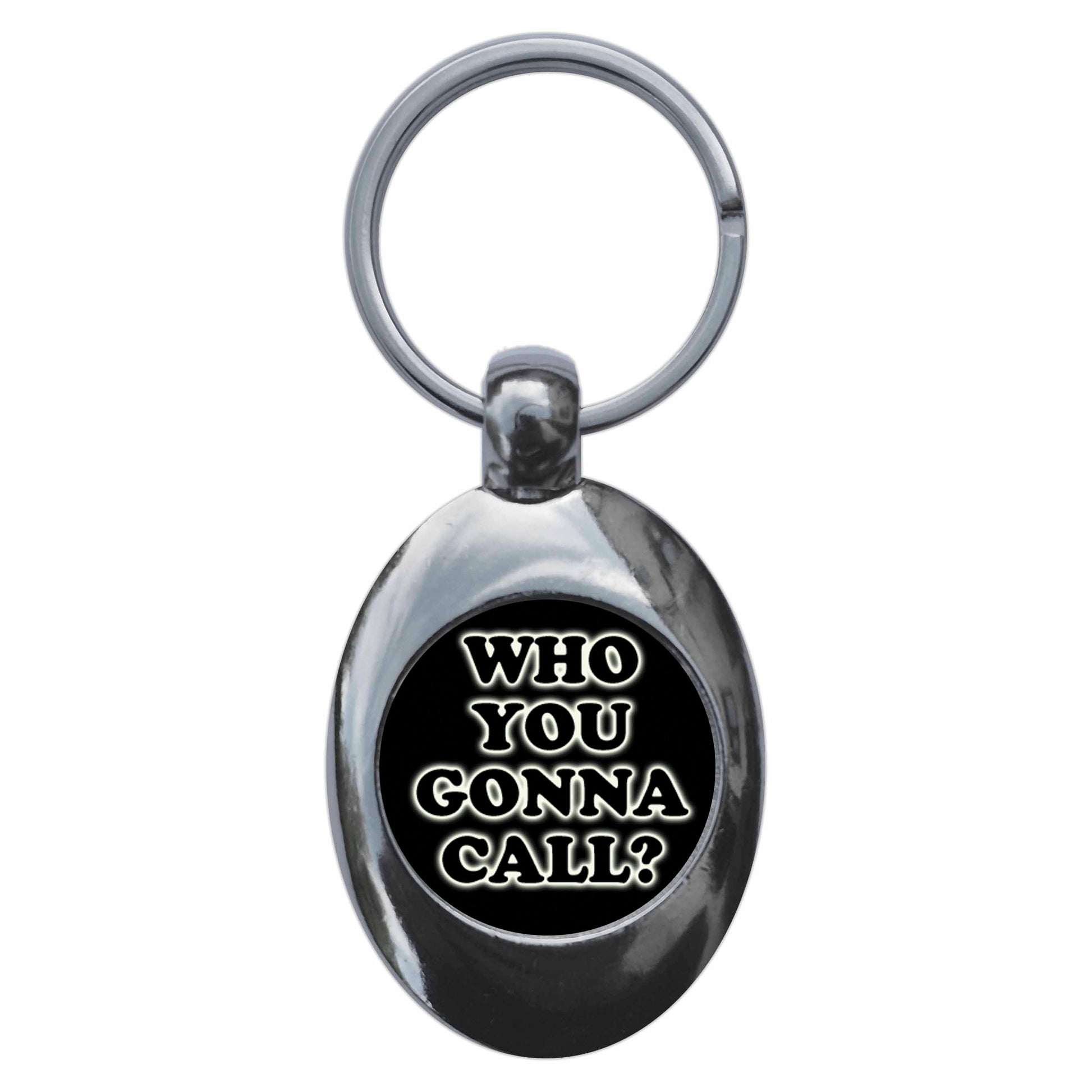 A picture of the front of the product, titled Who You Gonna Call Metal Keyring With Trolley Coin