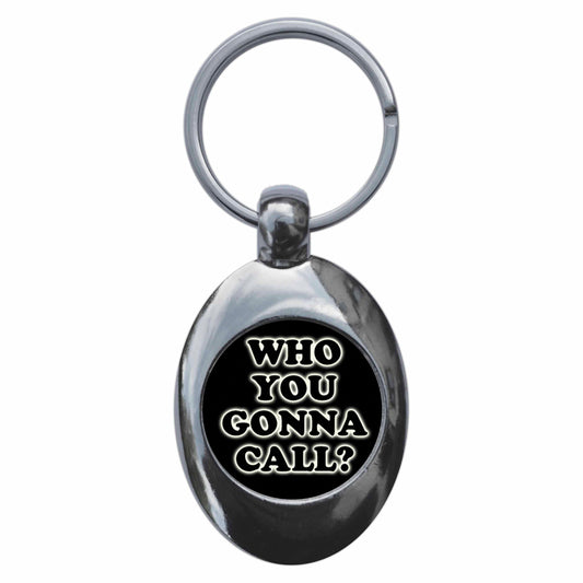 A picture of the front of the product, titled Who You Gonna Call Metal Keyring With Trolley Coin