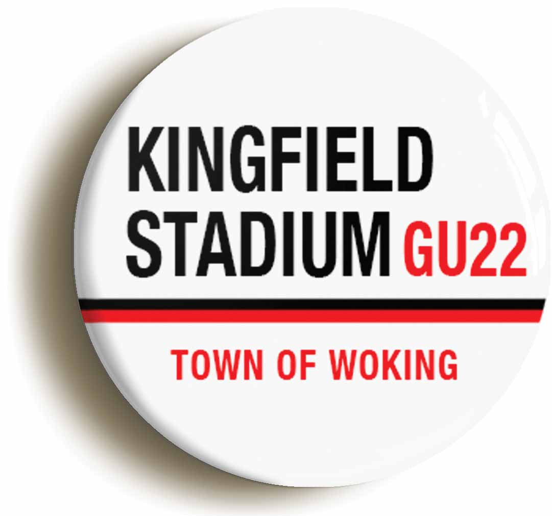 A picture of the front of the product, titled Kingfield Stadium GU22 Woking Road Sign Circular 50mm Fridge Magnet