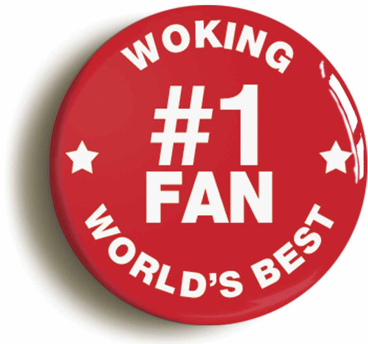 A picture of the front of the product, titled Woking #1 Fan Button Pin Badge