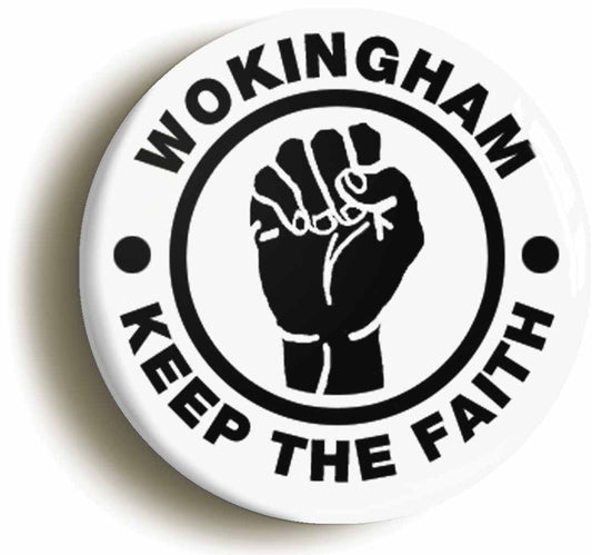 A picture of the front of the product, titled Wokingham Keep The Faith Circular 50mm Fridge Magnet