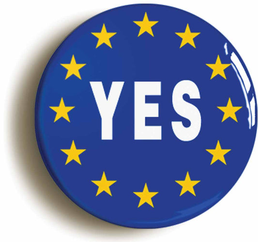 A picture of the front of the product, titled European Union EU Referendum Yes Remain Button Pin Badge