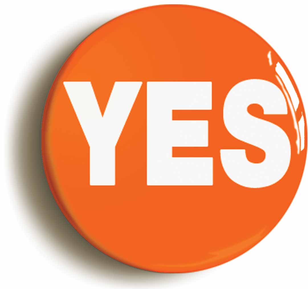 A picture of the front of the product, titled Yes Orange Button Pin Badge