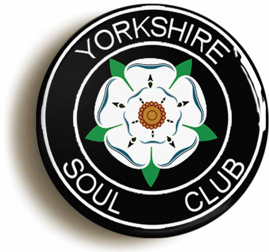 A picture of the front of the product, titled Northern Soul Yorkshire Soul Club Button Pin Badge